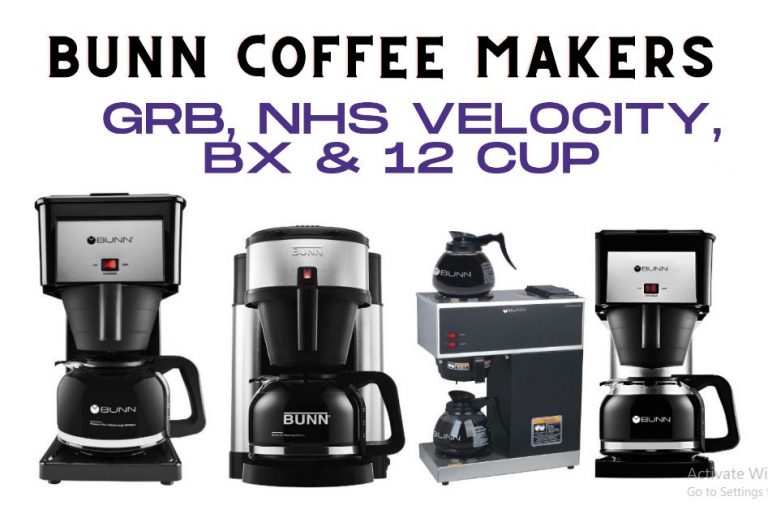 BUNN GRB, NHS Velocity, BX & 12 cup Brew Compared