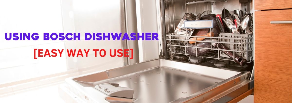 bosch dishwasher series 8 how to use